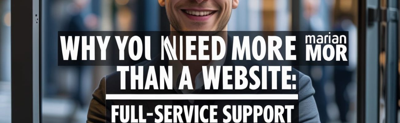 why-you-need-more-than-a-website-full-service-support-for-bavarian-smes