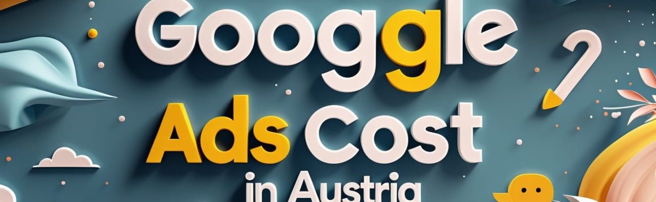 how-to-lower-your-google-ads-cost-in-austria